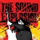 The Sound Ex : The Sound Explosion